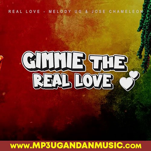 Real Love - Jose chameleone X Melody MP3UG Music